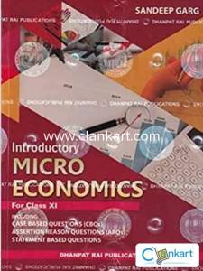 INTRODUCTORY MICRO ECONOMICS FOR CLASS XI
