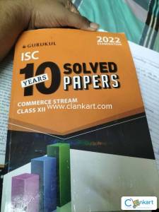 ISC 10 YEAR SOLVE PAPERS (2022) EDITION