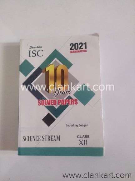 ISC 10 Years Solved Papers Science Stream Class XII
