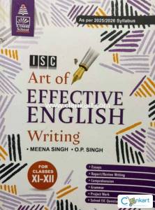 ISC Art of Effective English Writing for Classes XI&XII