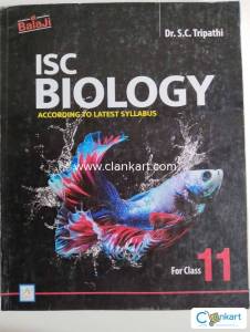 ISC BIOLOGY CLASS 11 (by Dr. S.C Tripathi)