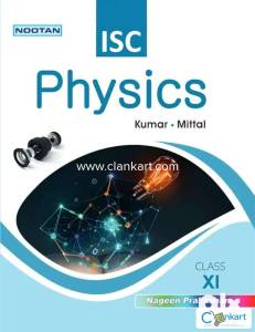 ISC Physics class XI kumar Mittal Nageen Prakashan.
