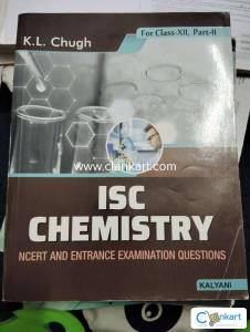 ISC chemistry Class XII, Part 2, K. L. Chugh.