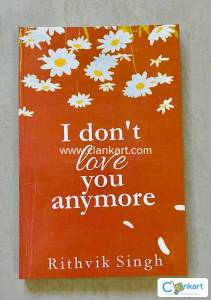 I Don't Love You Anymore