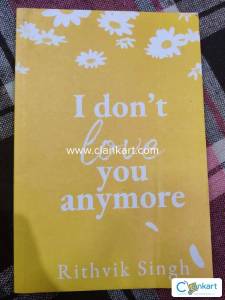 I don't love you anymore by Rithvik Singh