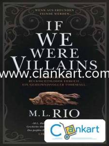 If We Were Villains by M.L.Rio (Used)