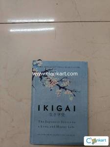 Ikigai The japanese secret to long and happy life.