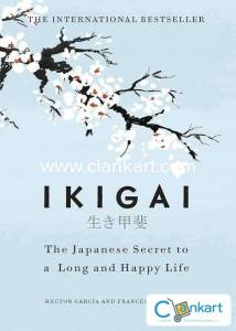 Ikigai japnese secret to Long and happy life