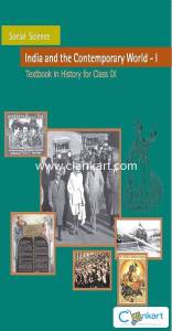 India and the Contemporary World - I: Textbook in History for Class IX