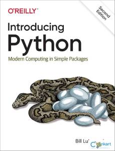 Introducing Python, 2e: Modern Computing in Simple Packages