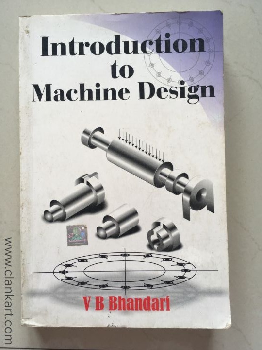 Introduction to Machine Design - VB Bhandari