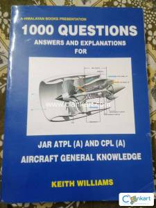 JAR ATPL (A) AND CPL (A) AIRCRAFT GENERAL KNOWLEDGE 1000 QUESTIONS K.W