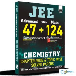 JEE Advanced 47 Years with JEE Main 124 Sets PYQs Chapterwise and Topi