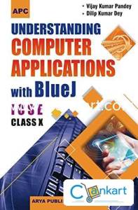 Java  Understanding Computer Applications with BlueJ - ICSE Class X