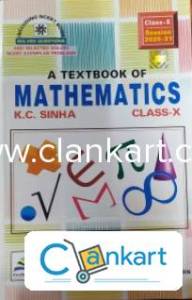 K.C. SINHA MATHEMATICS Class 10