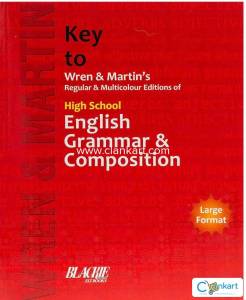 Key to High School English Grammar , Wren & Martin