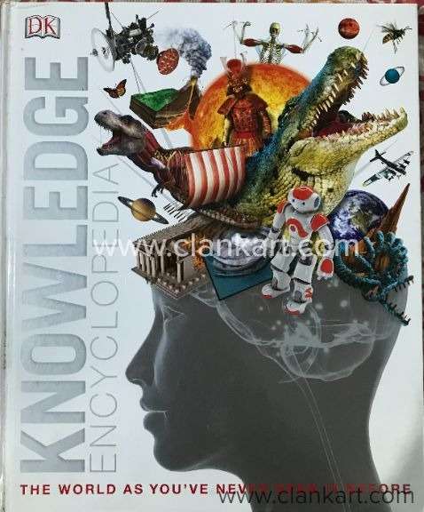 Knowledge Encyclopedia The world as youve never seen it before