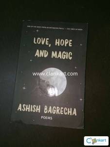 LOVE,HOPE AND MAGIC, POEMS  by Ashish bagrecha