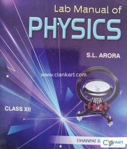Lab Manual of Physics-S.L. Arora (Class 12)