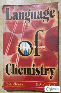 Language of Chemistry by YR Sharma & MS Garkhel