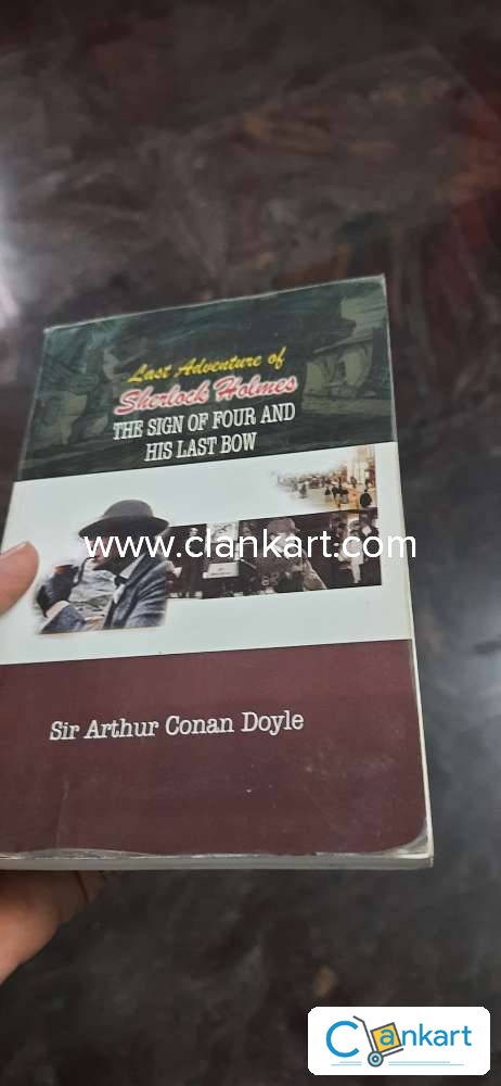 Last Adventures of Shrelock Holmes- The Sign of Four and his last Bow