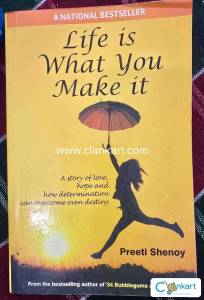 Life is what you make it