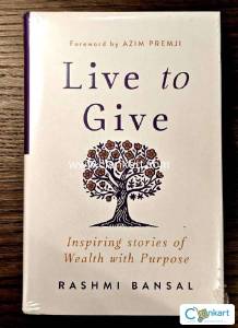 Live to Give: Inspiring stories of Wealth Purpose