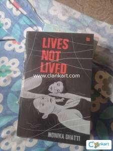 Lives Not Lived by Monika Bhatti