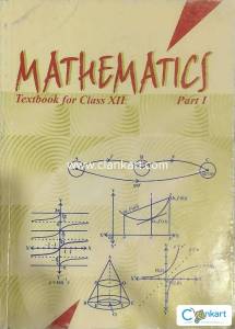 MATHEMATICS - Textbook for Class 12th (Part 1)