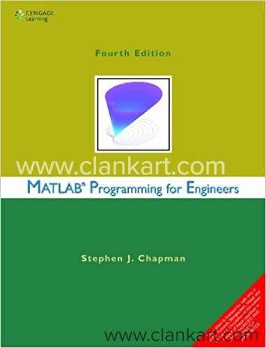 MATLAB - Programming for Engineers 4E Stephen J Chapman