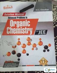 M.S. CHOUHAN 'S  ORGANIC CHEMISTRY for JEE WITH SOLUTION MANUAL