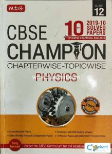 MTG CBSE CHAMPION CHAPTERWISE-TOPWISE PHYSICS