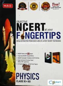 MTG Objective NCERT at your fingertips physics class XI AND XII