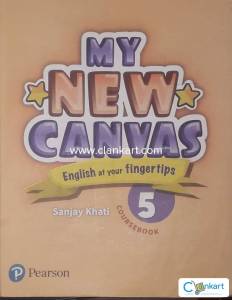 MY NEW CANVAS: CLASS 5
