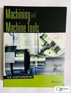 Machining and Machine Tools Book By Chattopadhyay