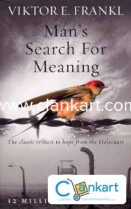 Man's Search For Meaning