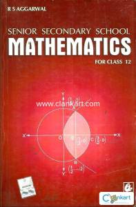 Mathematics class 12 RS AGGARWAL