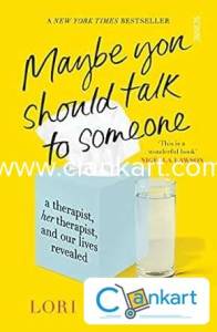 Maybe You Should Talk to Someone