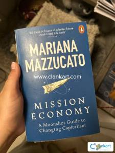 Mission economy: A moonshot guide to changing capitalism
