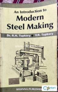 Modern steel making by RH tupkary