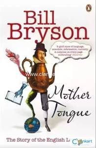 Mother Tongue by Bill Bryson