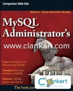 MySQL Administrator's Bible  (English, Paperback, Cabral) C-0405