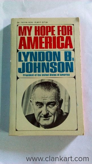 My Hope For America Lyndon B Johnson
