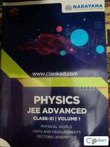 NARAYANA INSTITUTE: Physics JEE ADVANCED CLASS XI VOLUME 1
