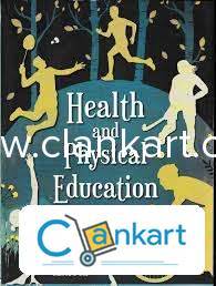 NCERT Class XI Health and Physical Education