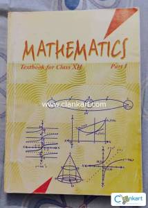 NCERT MATHEMATICS TEXTBOOK FOR CLASS XII PART 1