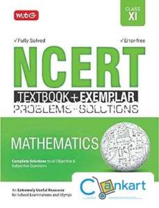 NCERT Textbook + Exemplar Problem solutions For Class 11