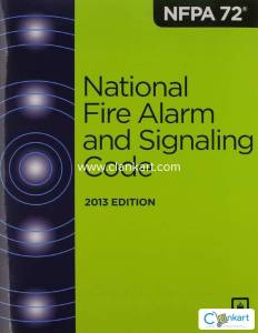 NFPA 72: National Fire Alarm and Signaling Code 2013 edition