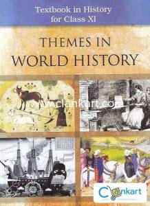 Ncert Class 11th History ( THEMES IN WORLD HISTORY ))