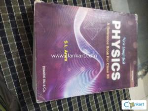 New Simplified Physics by S.L. Arora (commonly referred to as SL Arora